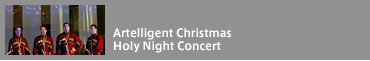Artelligent Christmas Holy Night Concert